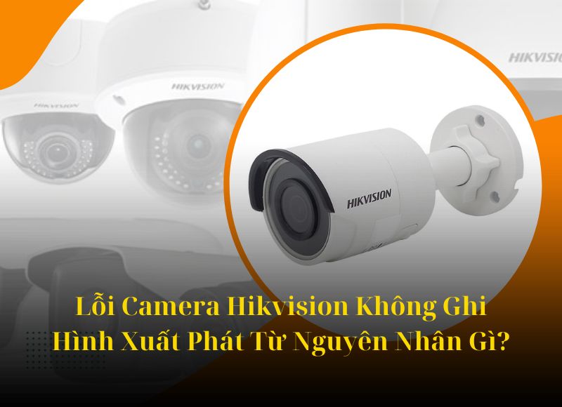 Camera không ghi hình