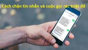 Bí Kíp Chặn Tin Nhắn Rác