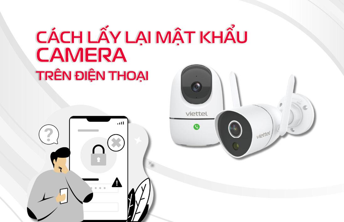 Thông Tin Chi Tiết Về Sản Phẩm Lắp Đặt Camera Viettel 6 Thông Tin Chi Tiết Về Sản Phẩm Lắp Đặt Camera Viettel