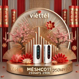 Nâng Cấp Mesheco11 Viettel Tốc Độ 250mbps 2 Thiết Bị Wifi6 Hiện Đại Chỉ 290k Tháng