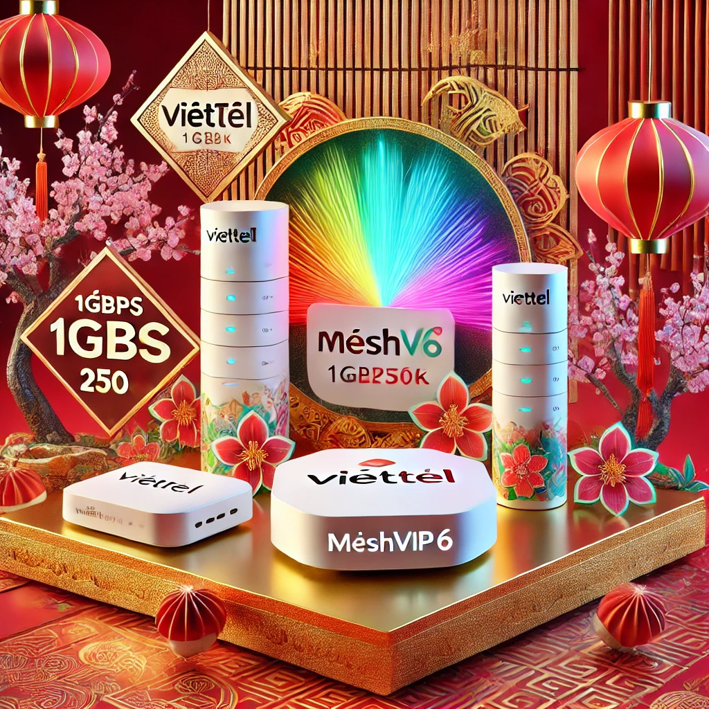 Nâng Cấp MeshVip6 Viettel Tốc Độ 1Gbps 4 Thiết Bị Wifi6 Chỉ 250K Tháng 3 Nâng Cấp Meshvip6 Viettel Tốc Độ 1gbps 4 Thiết Bị Wifi6 Chỉ 250k Tháng