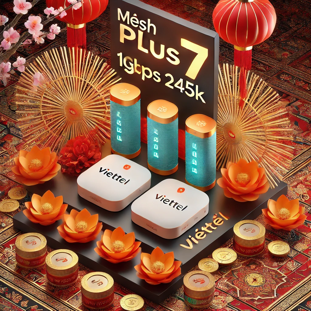 Nâng Cấp Trải Nghiệm Internet Với Mesh Wifi Viettel Meshplus7 Chỉ 245k