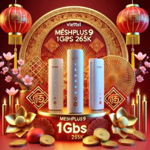 Nâng Cấp Trải Nghiệm Internet Với Mesh Wifi Viettel Meshplus9 Chỉ 265k