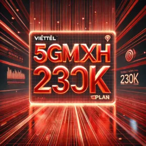 Gói Cước 5gmxh230 Viettel Data Siêu Khủng Mạng Xã Hội Không Giới Hạn