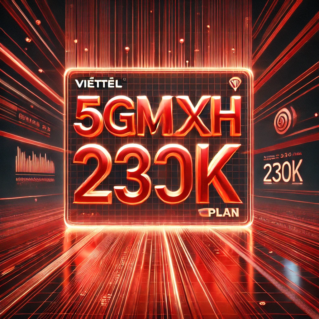 Gói Cước 5gmxh230 Viettel Data Siêu Khủng Mạng Xã Hội Không Giới Hạn