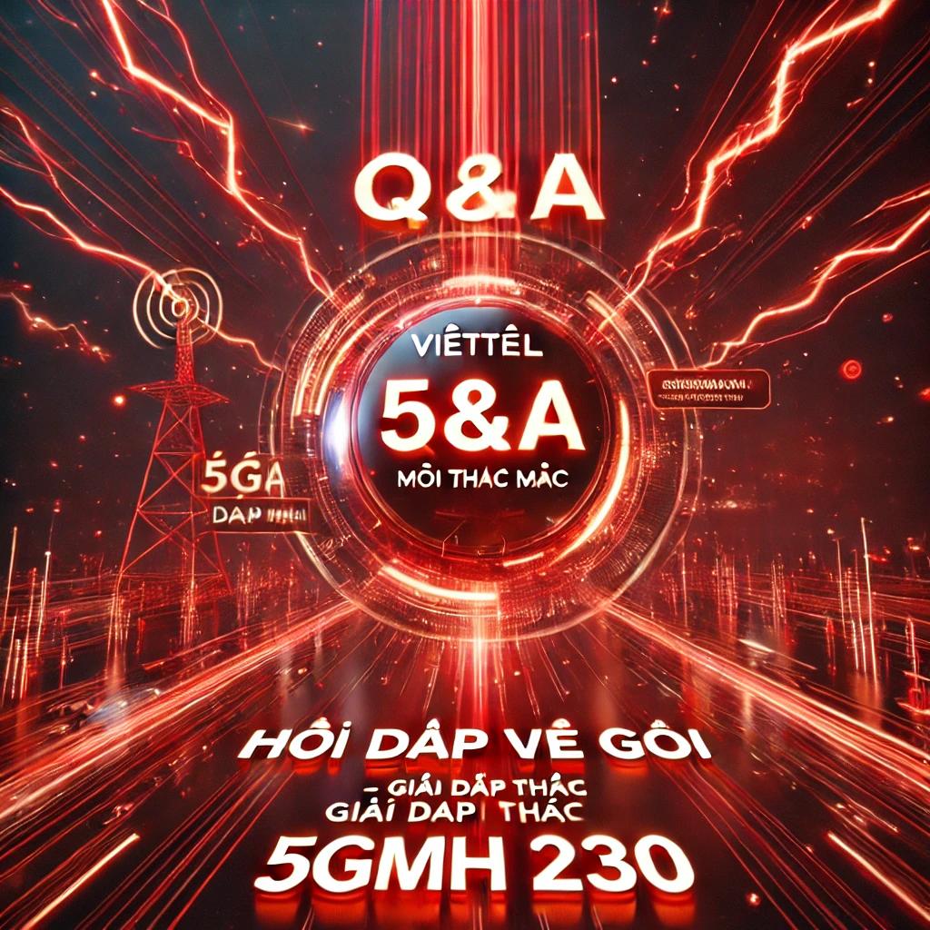 Hỏi Đáp Nhanh Về Gói 5gmxh230 Giải Đáp Mọi Thắc Mắc