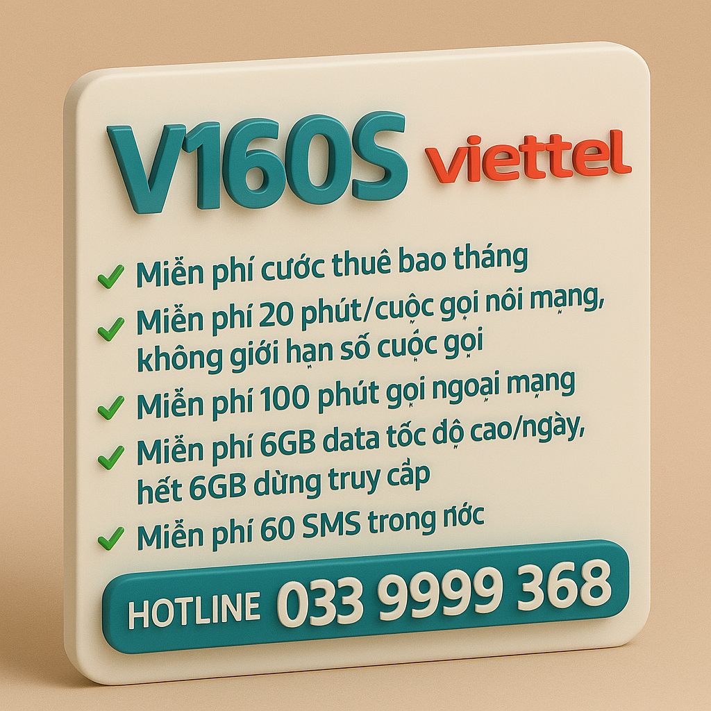 Gói Cước V160S Viettel 2025 180GB Data Gọi Free Chỉ 160K tháng 3 Gói Cước V160S Viettel 2025 180GB Data Gọi Free Chỉ 160K tháng
