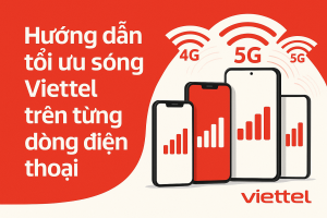 HƯỚNG DẪN TỐI ƯU 5G VIETTEL CHO NGƯỜI CHƠI GAME VÀ LIVESTREAM